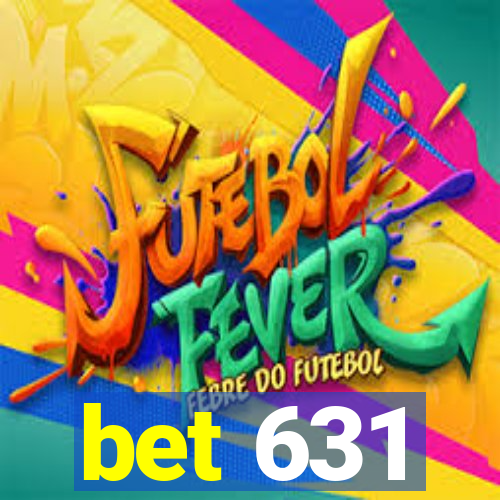 bet 631